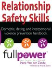 Relationship Safety Skills Handbook: Stop Domestic, Dating, and Interpersonal Violence with Knowledge, Action, and Skills By Kidpower International (Contribution by), Irene Van Der Zande, Amanda Golert (Illustrator) Cover Image