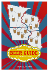 A Perfect Pint's Beer Guide to the Heartland (Heartland Foodways) By Michael Agnew Cover Image