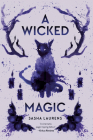 A Wicked Magic By Sasha Laurens Cover Image