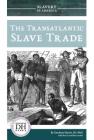 The Transatlantic Slave Trade By Duchess Harris, Marcia Amidon Lusted Cover Image