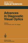 Advances in Diagnostic Visual Optics: Proceedings of the Second International Symposium, Tucson, Arizona, October 23-25, 1982 Cover Image