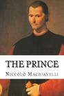 The Prince By Ninian Hill Thomson, Niccolo Machiavelli Cover Image