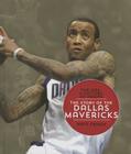 The Story of the Dallas Mavericks (NBA: A History of Hoops) By Nate Frisch Cover Image