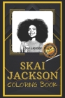 Skai Jackson Coloring Book: Humoristic and Snarky Coloring Book Inspired By Skai Jackson Cover Image