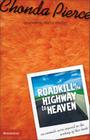 Roadkill on the Highway to Heaven By Chonda Pierce Cover Image