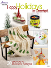 Happy Holidays in Crochet By Annie's Cover Image