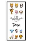 Tom Sketchbook: Personalized Animals Sketchbook with Name: 120 Pages Cover Image