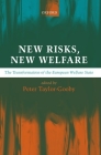 New Risks, New Welfare: The Transformation of the European Welfare State Cover Image