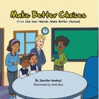 Make Better Choices Cover Image