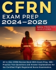 CFRN Study Guide: All in One CFRN Review Book With Exam Prep, Practice Test Questions and Answer Explanations for the Certified Flight R By Jennifer Krawlinson Cover Image