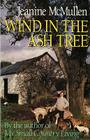 Wind in the Ash Tree By Jeanine McMullen Cover Image