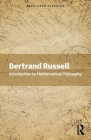 Introduction to Mathematical Philosophy (Routledge Classics) By Bertrand Russell Cover Image