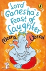 Lord Ganesha's Feast of Laughter Cover Image