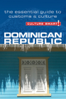 Dominican Republic - Culture Smart!: The Essential Guide to Customs & Culture Cover Image