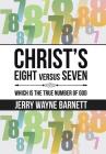 Christ's Eight versus Seven: Which is the True Number of God Cover Image