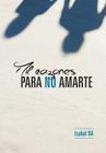 Mil Razones Para No Amarte By Maria Isabel Rodriguez Arana Cover Image
