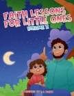 Faith Lessons For Little Ones - Volume 2 Cover Image