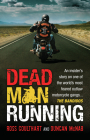 Dead Man Running By Ross Coulthart, Duncan McNab Cover Image