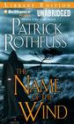 The Name of the Wind (Kingkiller Chronicle #1) By Patrick Rothfuss, Nick Podehl (Read by) Cover Image