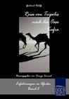 Reise von Tripolis nach der Oase Kufra By Gerhard Rohlfs, Svenja Conrad (Editor) Cover Image