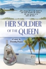 Her Soldier of the Queen Cover Image