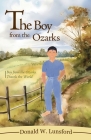 The Boy from the Ozarks: Boy from the Ozarks Travels the World Cover Image