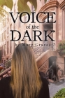 Voice of the Dark By Mary Graves Cover Image