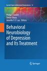 Behavioral Neurobiology of Depression and Its Treatment (Current Topics in Behavioral Neurosciences #14) Cover Image