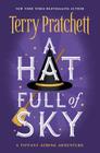A Hat Full of Sky (Tiffany Aching #2) By Terry Pratchett Cover Image