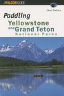 Paddling Yellowstone and Grand Teton National Parks Cover Image