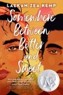 Somewhere Between Bitter and Sweet By Laekan Zea Kemp Cover Image