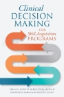Clinical Decision Making for Skill-Acquisition Programs By Erica S. Jowett Hirst Cover Image