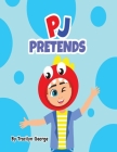 PJ Pretends Cover Image