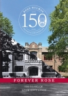 Forever Rose: 150 Years of STEM Education By Rose-Hulman Institute of Technology Cover Image