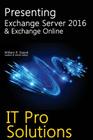Presenting Exchange Server 2016 & Exchange Online By William Stanek Cover Image