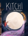 Kitchi Der Seelenfuchs By Alana Robson, Julia Sarapata de Carvalho (Illustrator) Cover Image