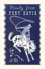 Vintage Journal Howdy from Fort Davis, Texas By Found Image Press (Producer) Cover Image