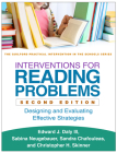 Interventions for Reading Problems: Designing and Evaluating Effective Strategies (The Guilford Practical Intervention in the Schools Series                   ) By Edward J. Daly , III PhD, Sabina Neugebauer, EdD, Sandra M. Chafouleas, PhD, Christopher H. Skinner, Phd Cover Image