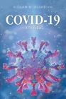 Covid-19: A Novella By Hisham B. Elsheikh Cover Image