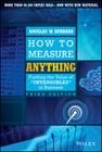 How to Measure Anything: Finding the Value of Intangibles in Business By Douglas W. Hubbard Cover Image