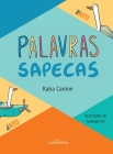 Palavras sapecas By Katia Canton Cover Image