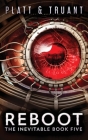 Reboot By Sean Platt, Johnny B. Truant Cover Image