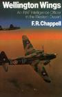 Wellington Wings -Op By F. R. Chappell Cover Image