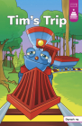 Tim's Trip By Chad Thompson (Illustrator), Leanna Koch, Kristen Cowen (With) Cover Image