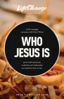 Who Jesus Is: A Bible Study on the 