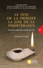 Le don de la fidélité la joie de la persévérance. Demeurez dans mon amour (Jn 15,9): Orientations By Congrégation Pour Les Religieux Cover Image