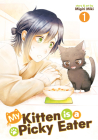 My Kitten is a Picky Eater Vol. 1 By Migiri Miki Cover Image