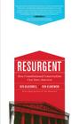 Resurgent: How Constitutional Conservatism Can Save America By Ken Blackwell, Ken Klukowski Cover Image
