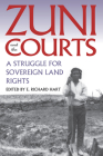 Zuni and the Courts: A Struggle for Sovereign Land Rights (Development of Western Resources) Cover Image