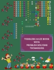 Toddlers Maze Book with Problem Solving Techniques: Helpful Maze Books for Kindergarten Aged Child By Fancy Planet Cover Image